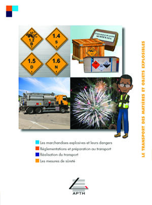Le transport routier de matières et d'objets explosibles  - Jean-Claude NIOGRET - Editions APTH