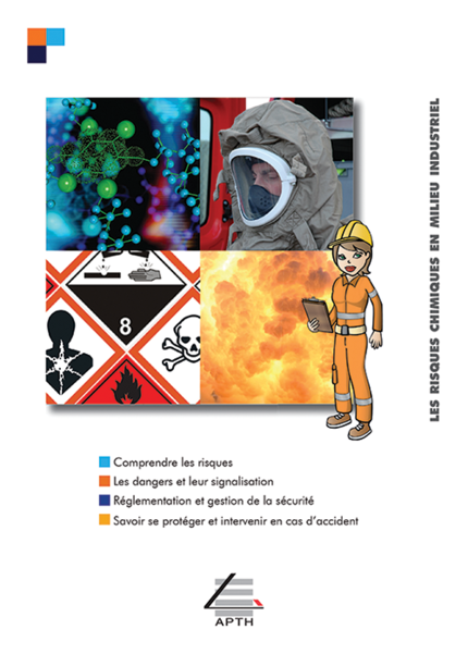 Les risques chimiques en milieu industriel - Jean-Claude NIOGRET - Editions APTH